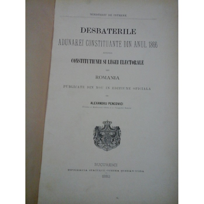 DESBATERILE ADUNAREI CONSTITUANTE DIN ANUL 1866 -publicate de Alexandru Pencovici 1883
